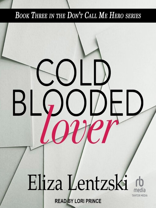 Title details for Cold Blooded Lover by Eliza Lentzski - Wait list